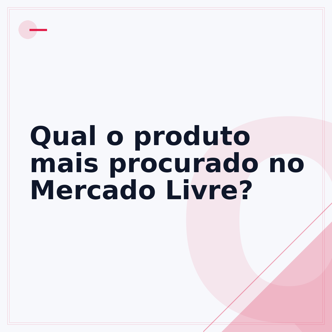 Qual o produto mais procurado no Mercado Livre?