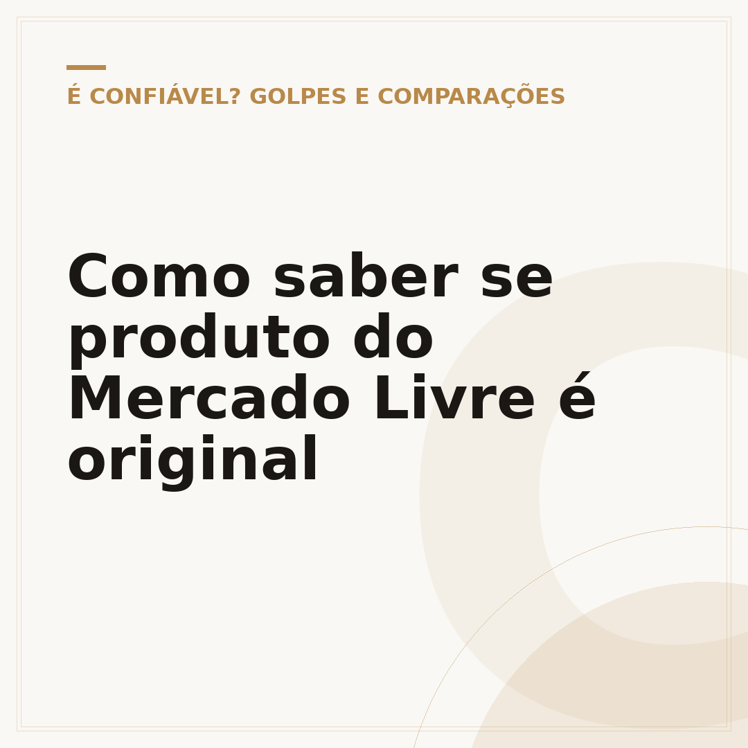 Como saber se produto do Mercado Livre é original