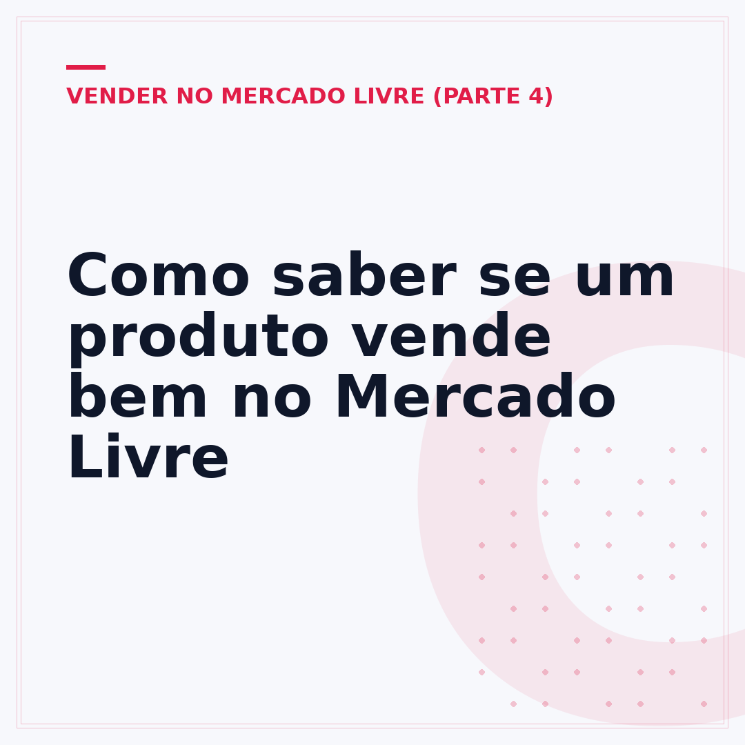 Como saber se um produto vende bem no Mercado Livre