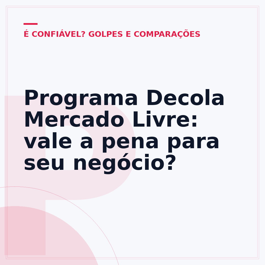 Programa Decola Mercado Livre: vale a pena para seu negócio?