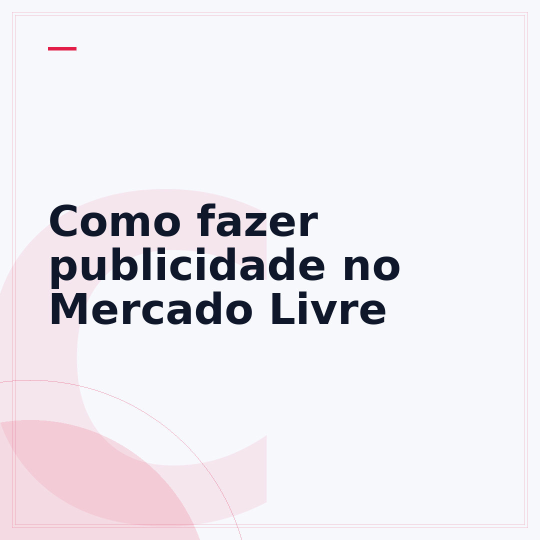 Como fazer publicidade no Mercado Livre