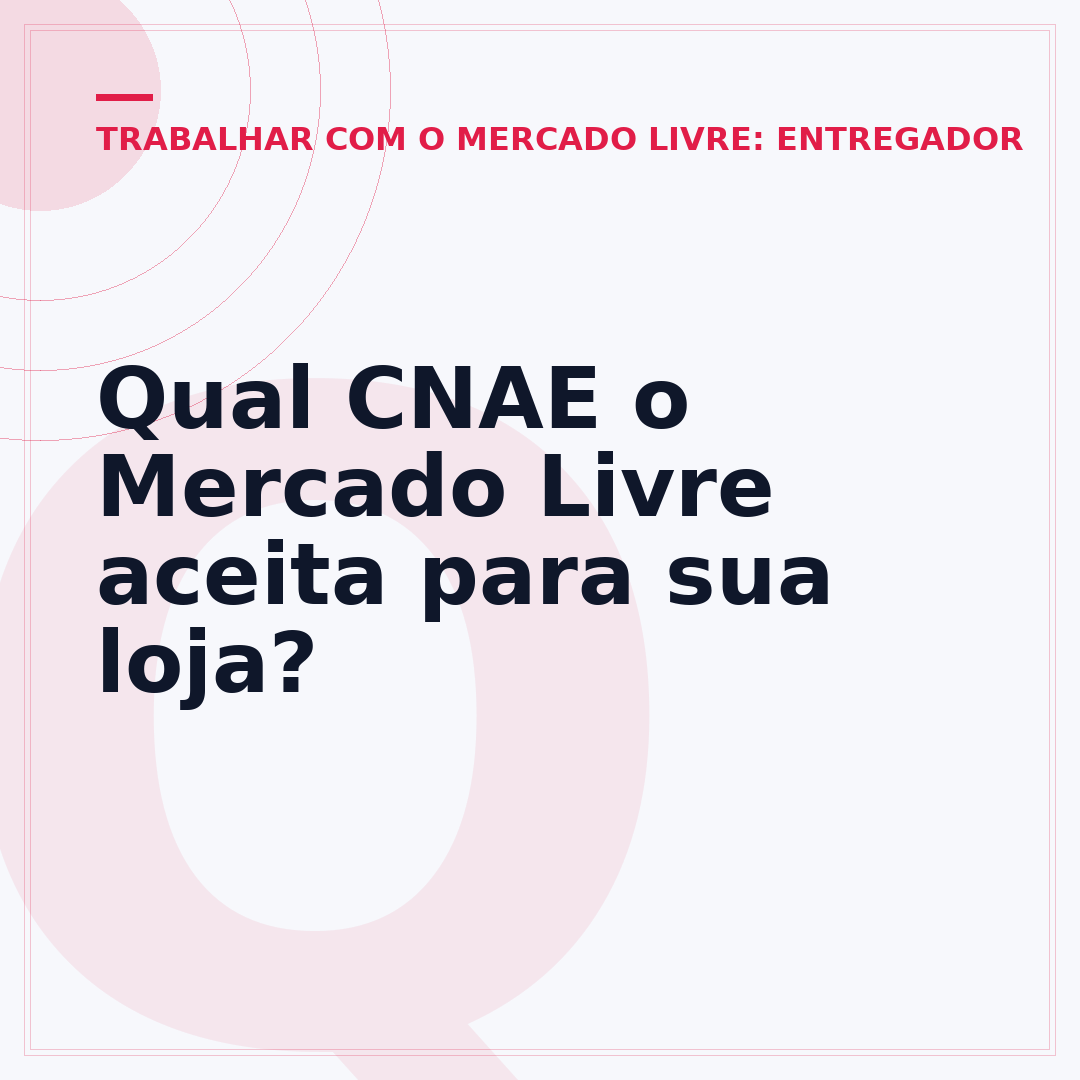 Qual CNAE o Mercado Livre aceita para sua loja?
