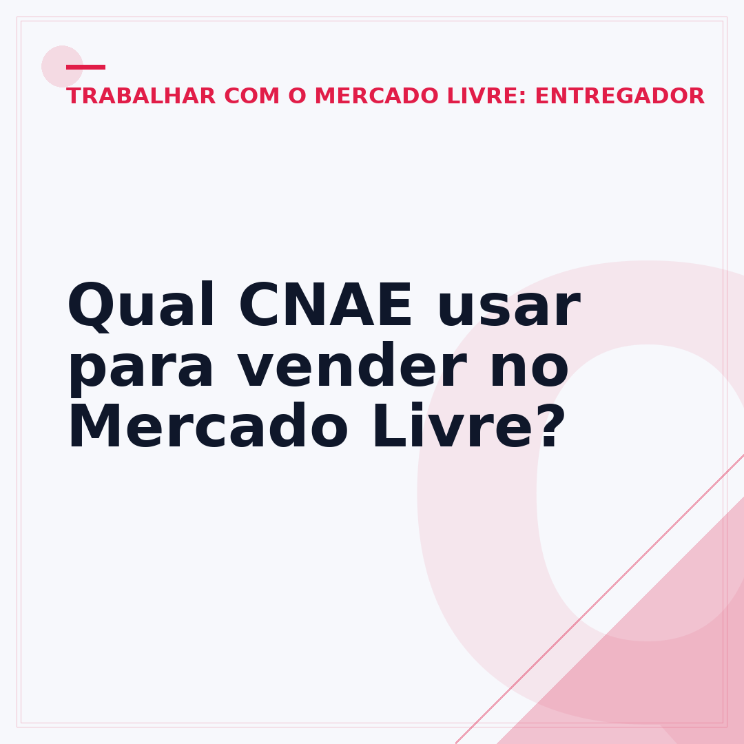 Qual CNAE usar para vender no Mercado Livre?