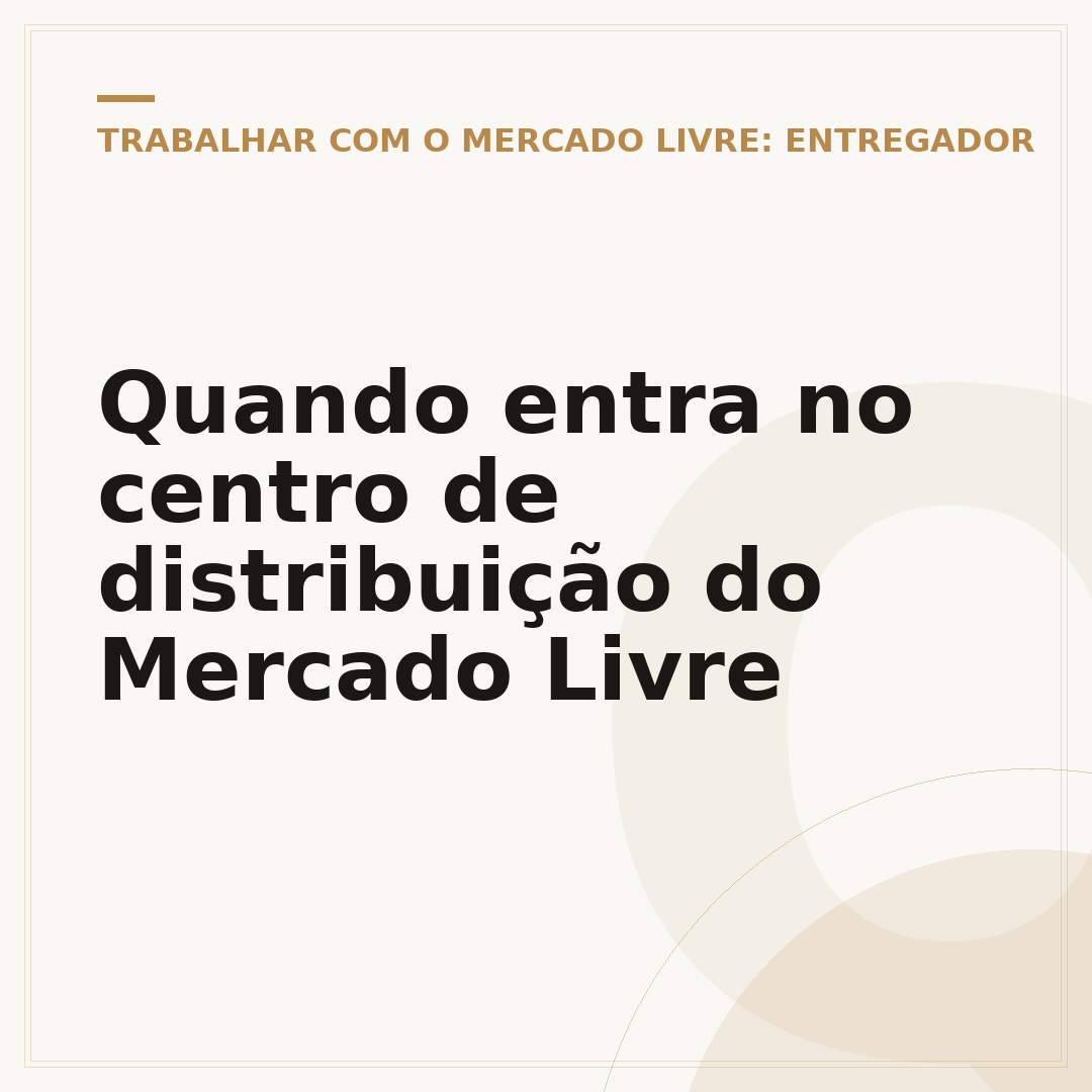 Quando entra no centro de distribuição do Mercado Livre