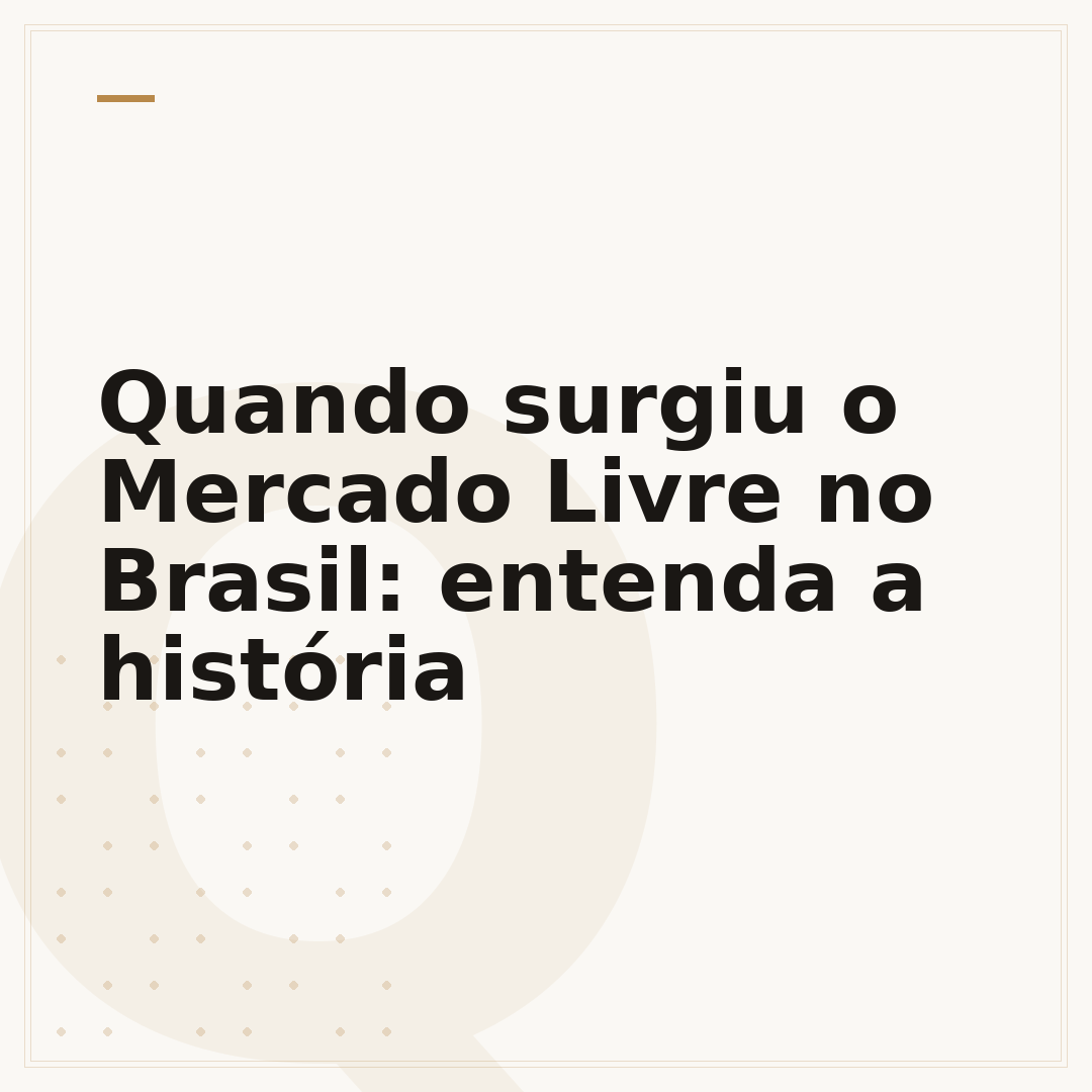 Quando surgiu o Mercado Livre no Brasil: entenda a história