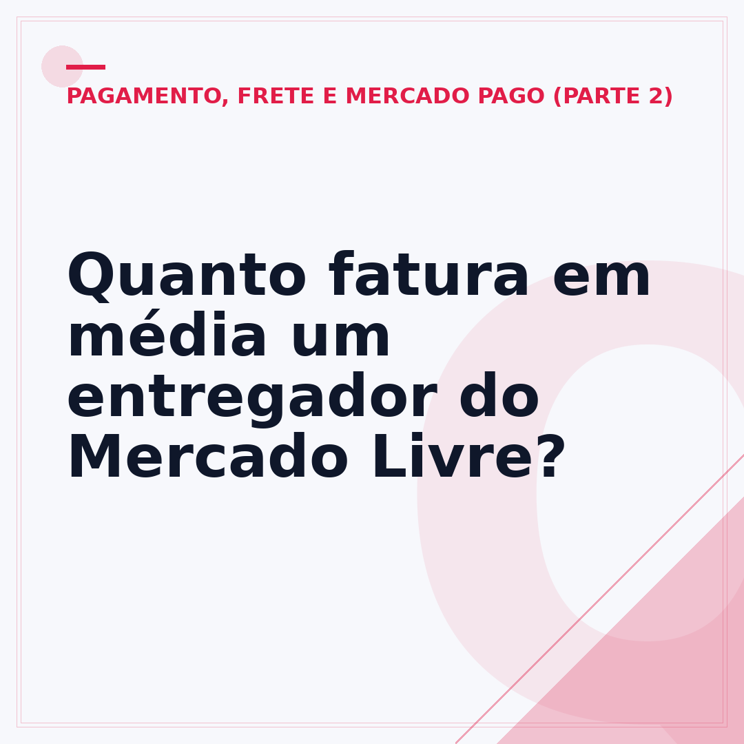 Quanto fatura em média um entregador do Mercado Livre?