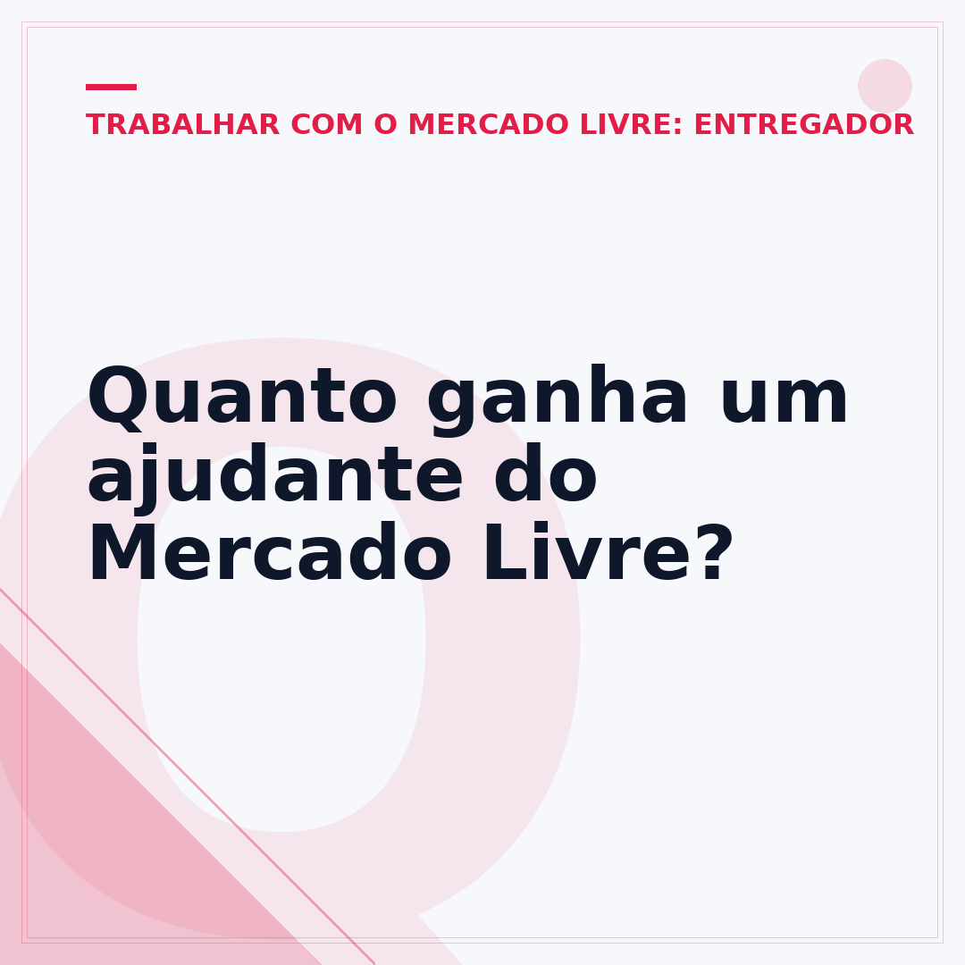 Quanto ganha um ajudante do Mercado Livre?
