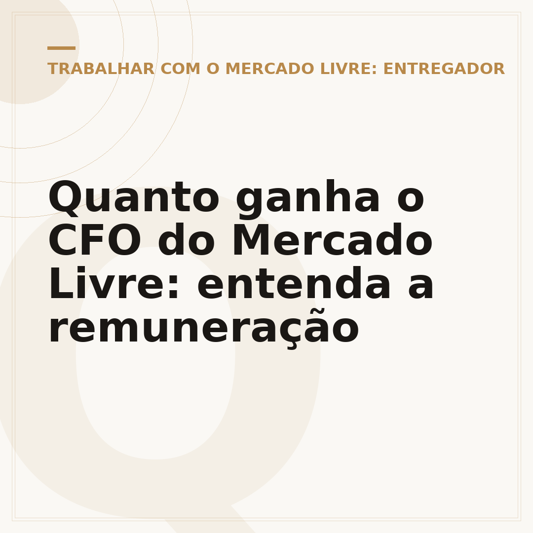 Quanto ganha o CFO do Mercado Livre: entenda a remuneração