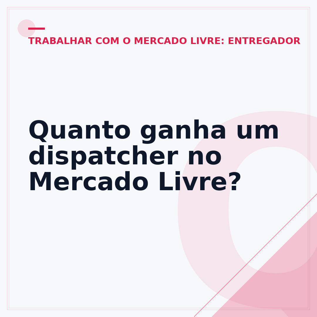 Quanto ganha um dispatcher no Mercado Livre?