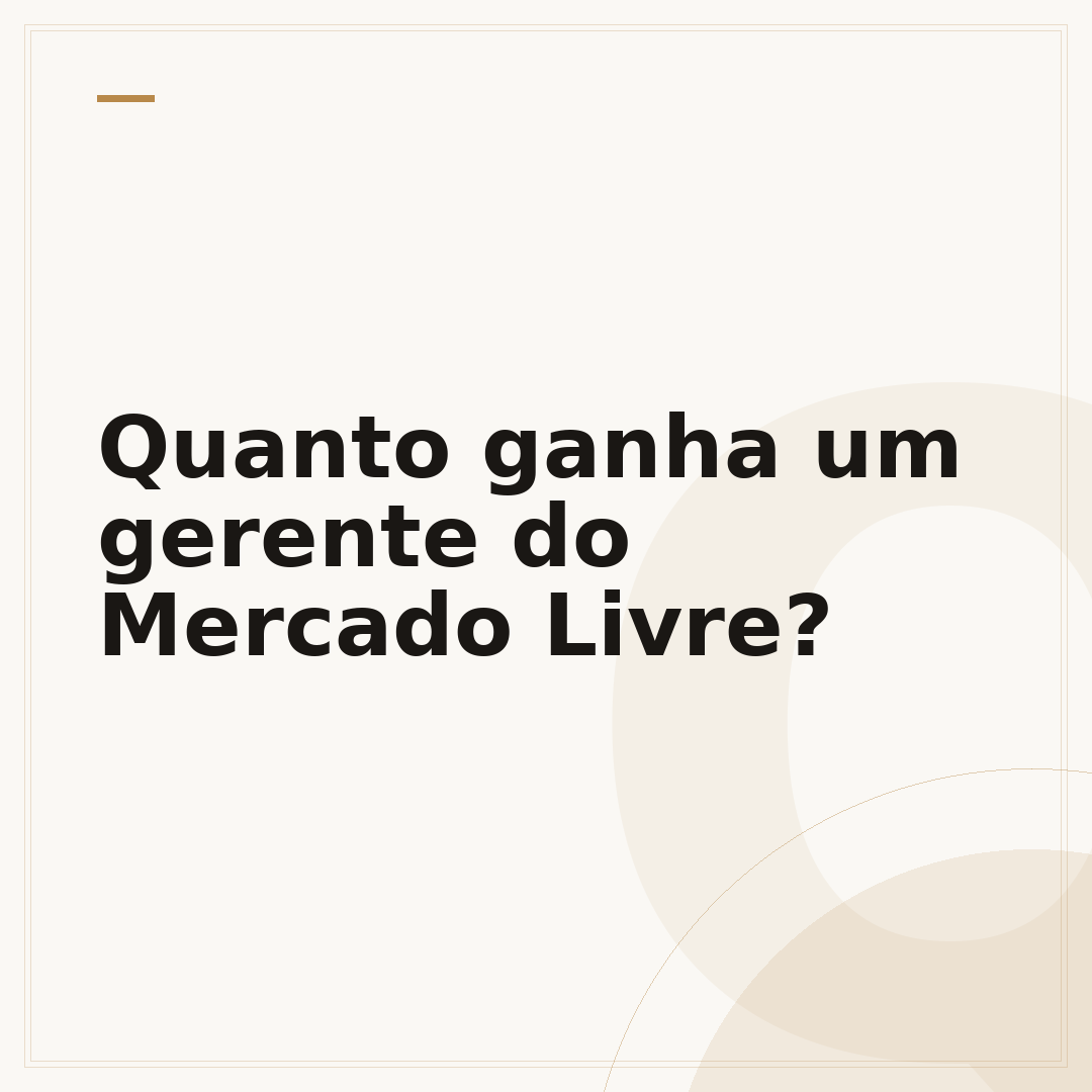 Quanto ganha um gerente do Mercado Livre?