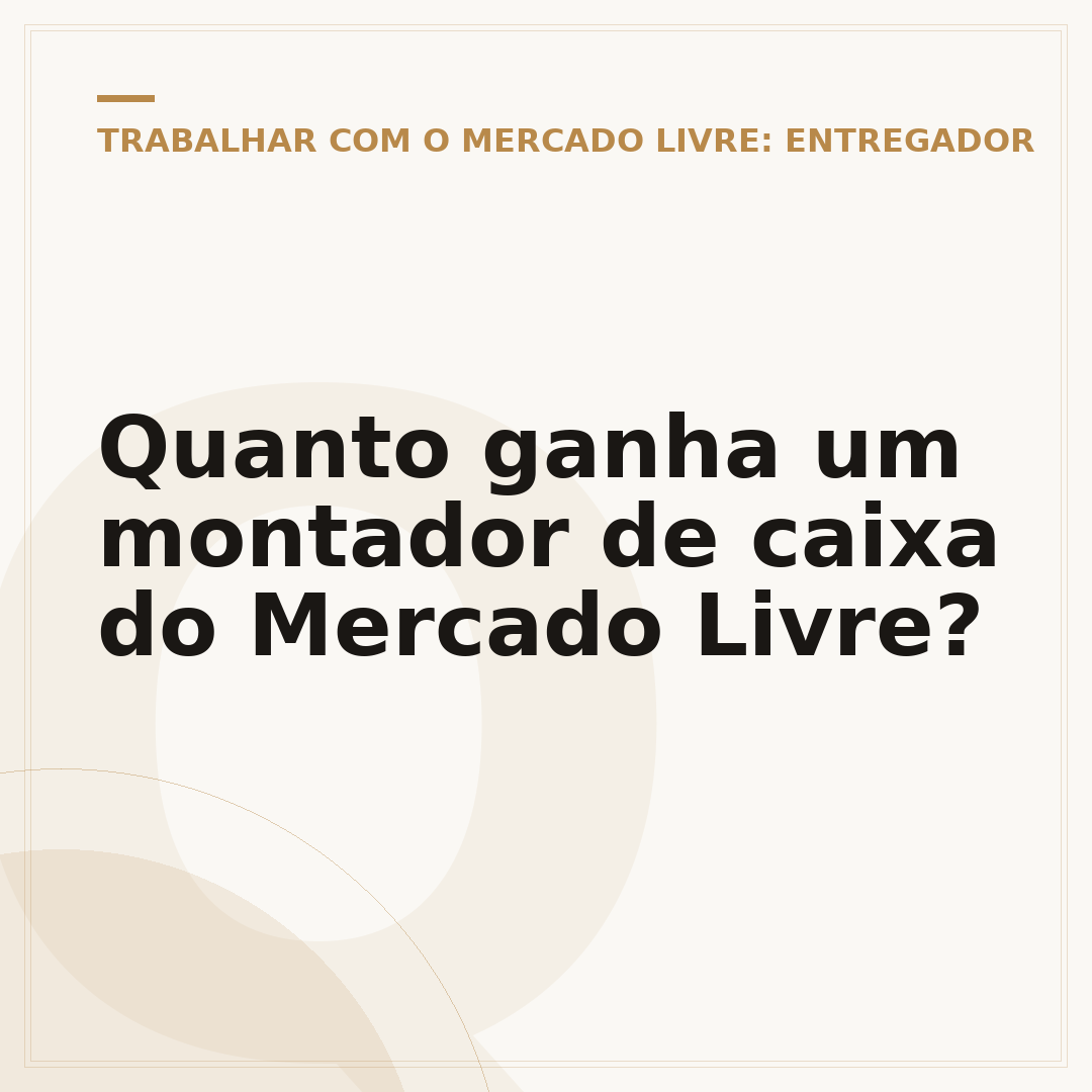 Quanto ganha um montador de caixa do Mercado Livre?
