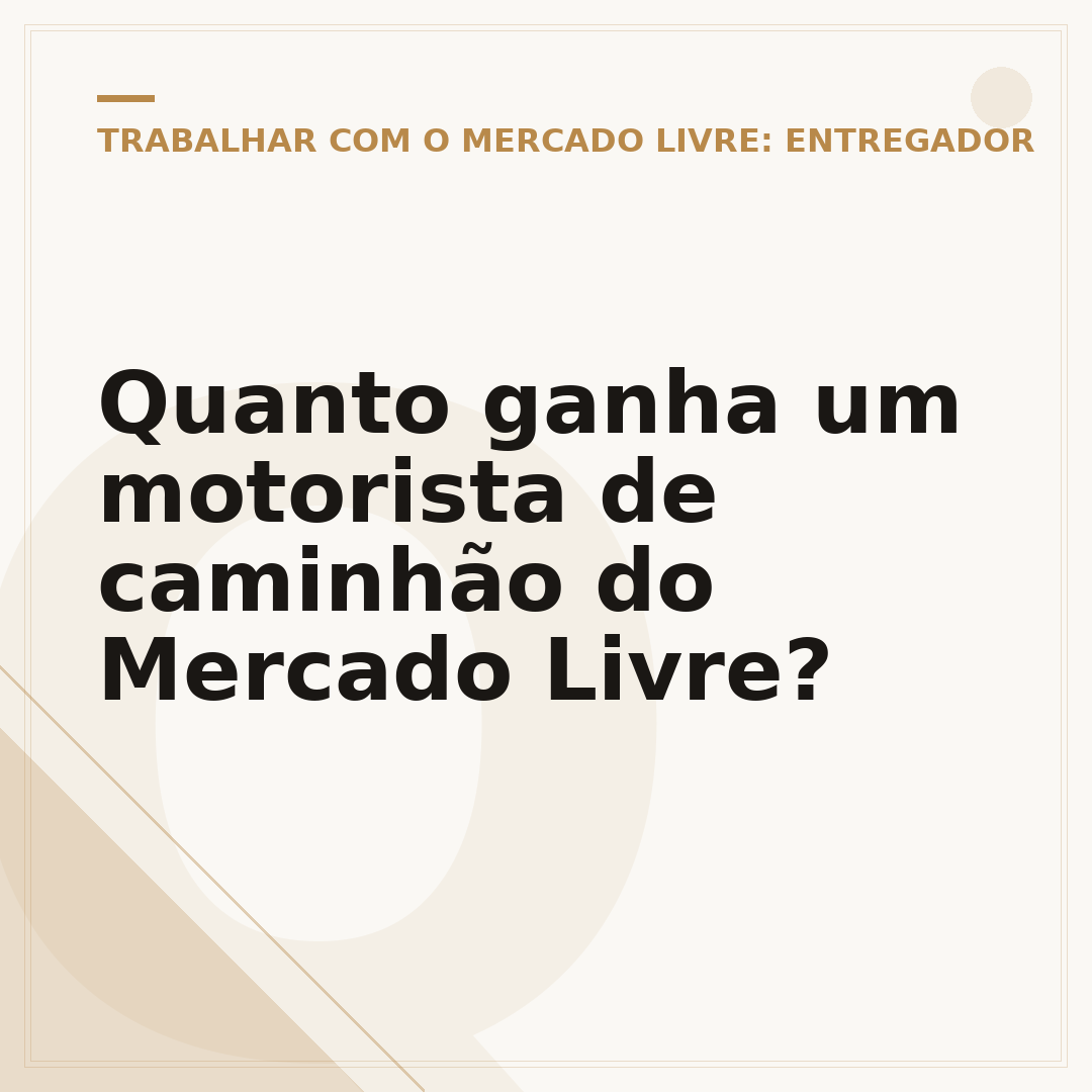 Quanto ganha um motorista de caminhão do Mercado Livre?