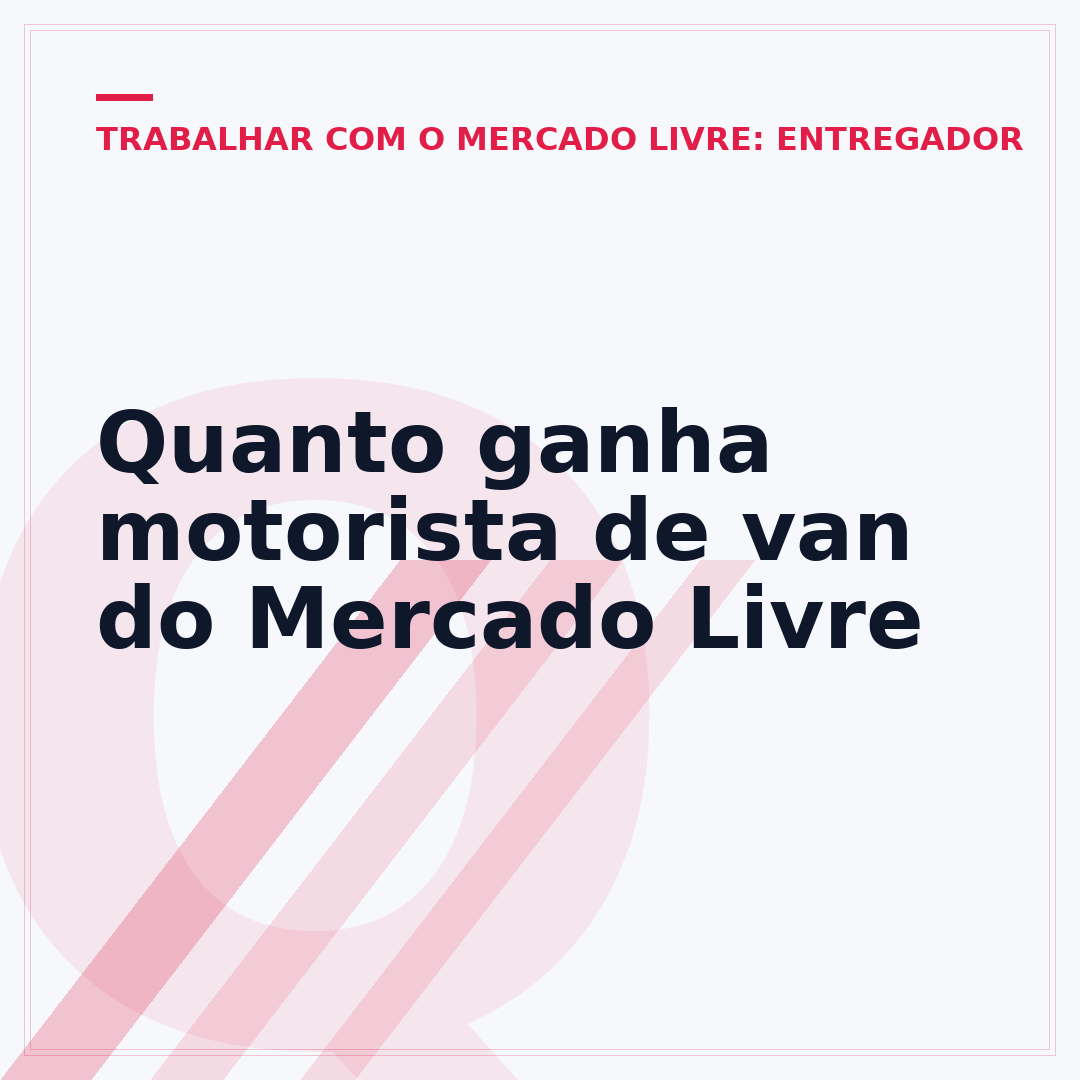 Quanto ganha motorista de van do Mercado Livre
