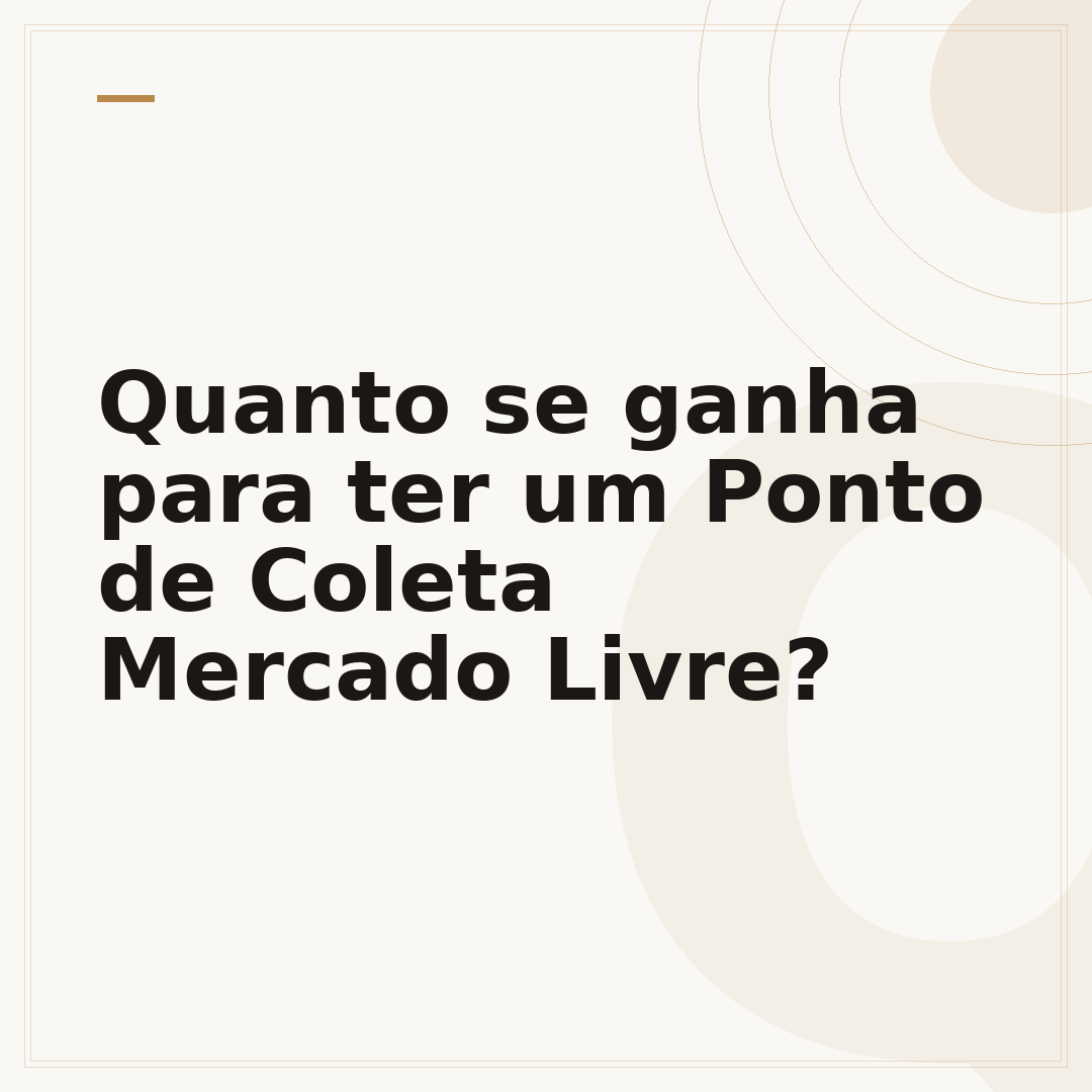 Quanto se ganha para ter um Ponto de Coleta Mercado Livre?