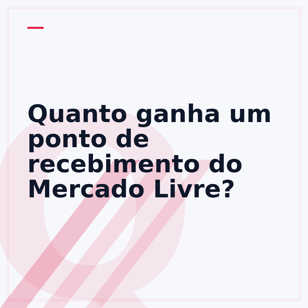 Quanto ganha um ponto de recebimento do Mercado Livre?