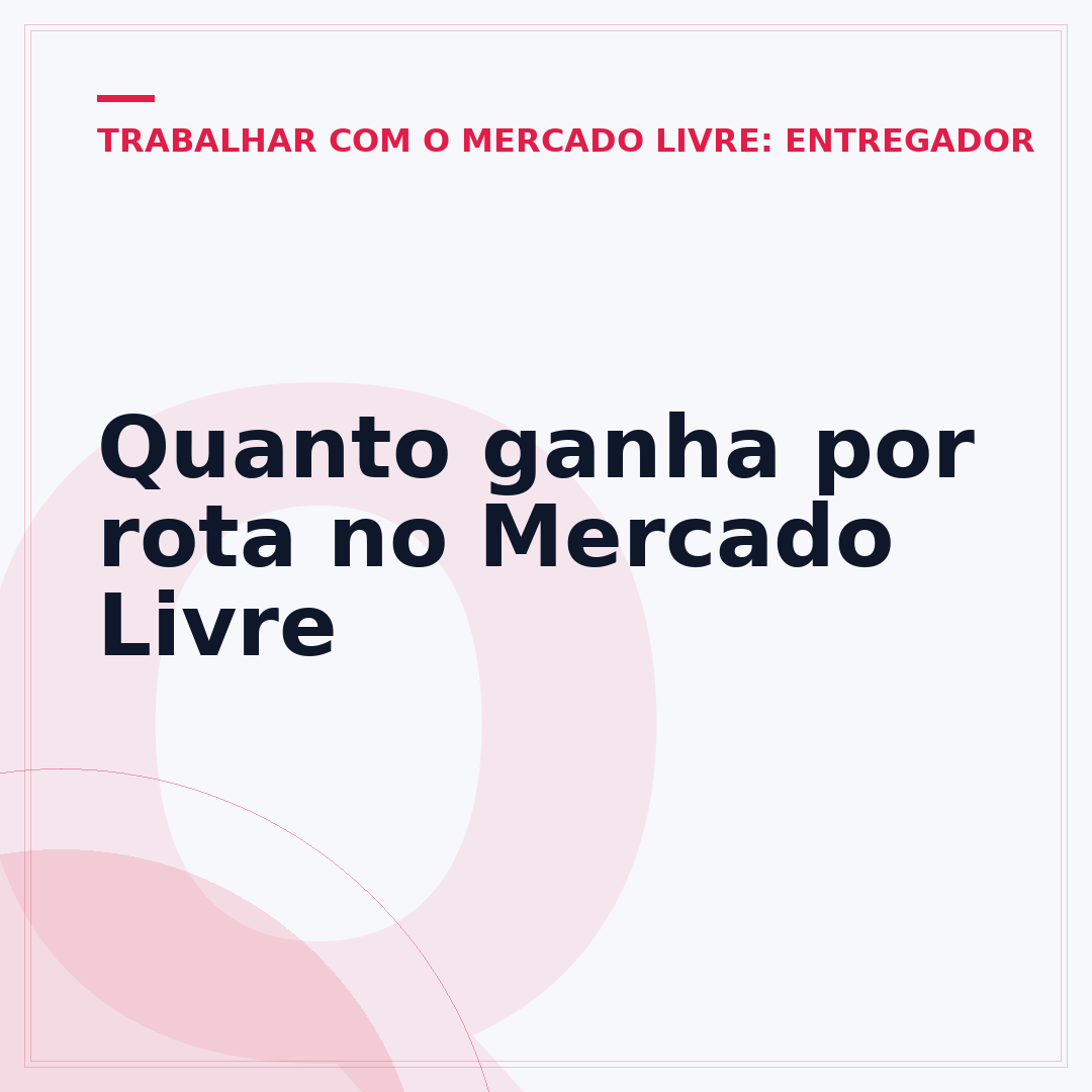 Quanto ganha por rota no Mercado Livre
