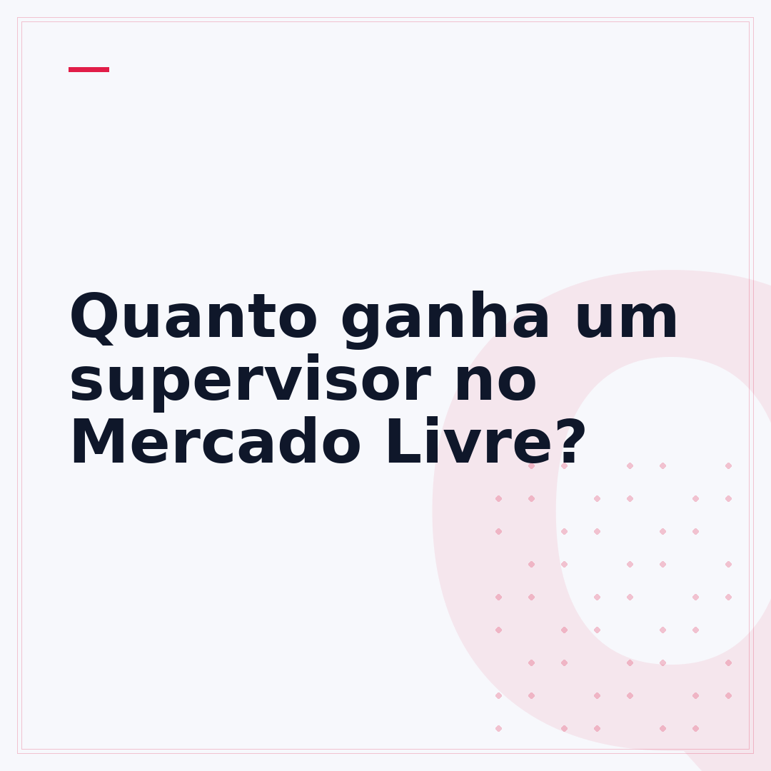 Quanto ganha um supervisor no Mercado Livre?