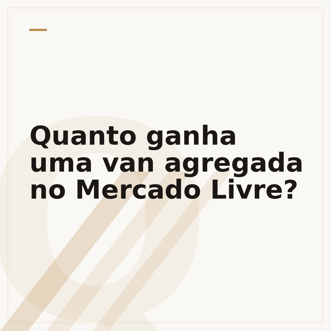 Quanto ganha uma van agregada no Mercado Livre?