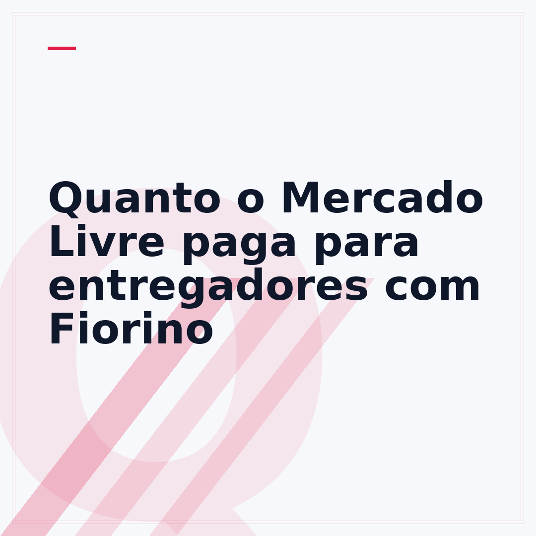 Quanto o Mercado Livre paga para entregadores com Fiorino