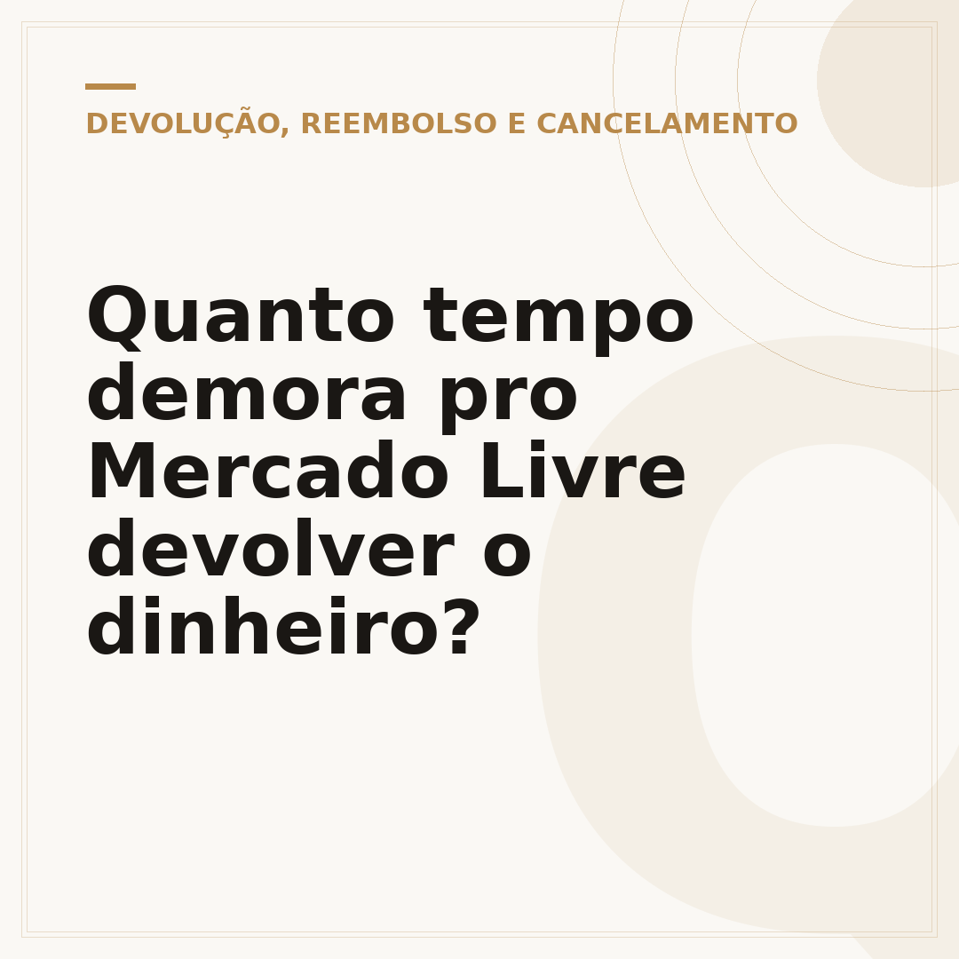 Quanto tempo demora pro Mercado Livre devolver o dinheiro?