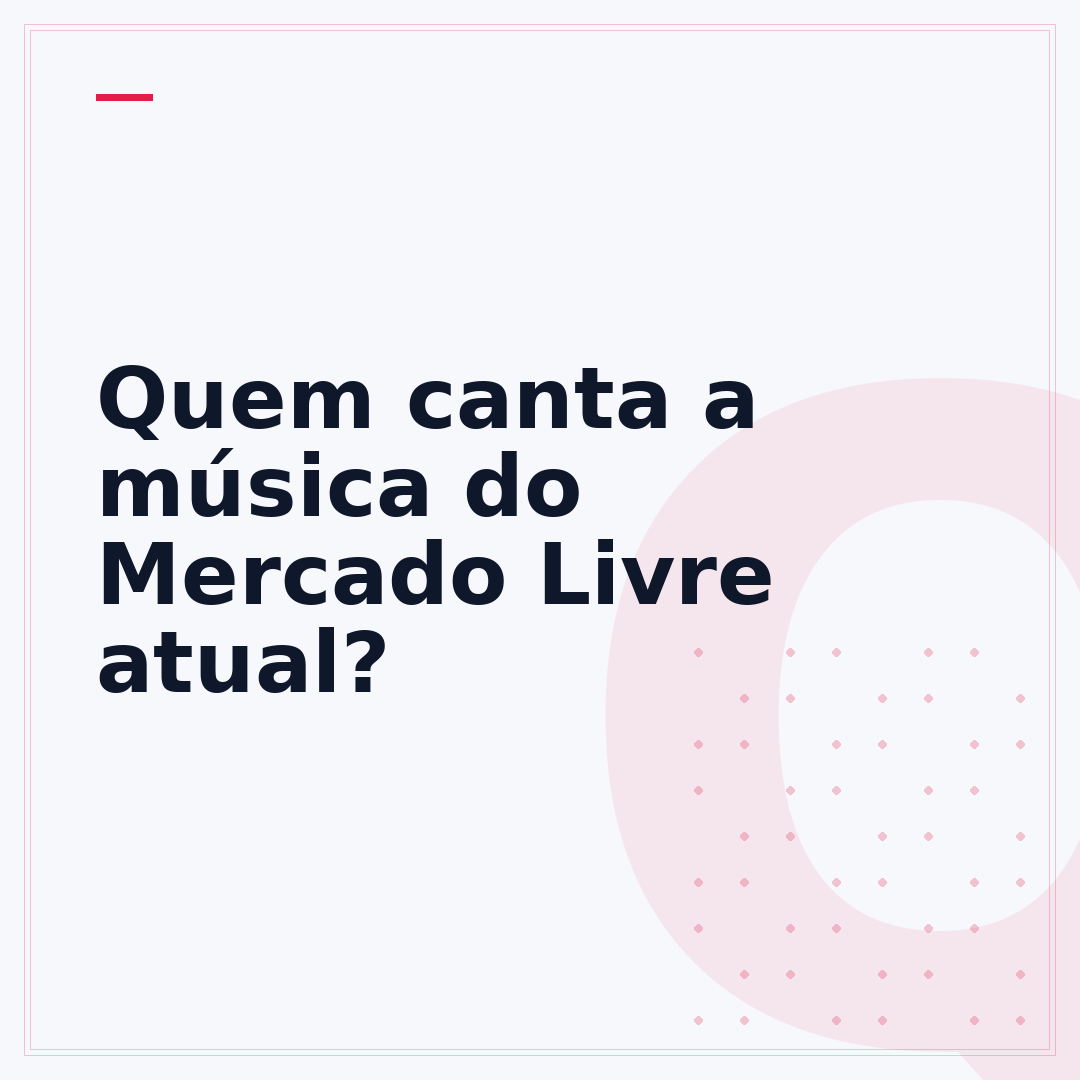 Quem canta a música do Mercado Livre atual?