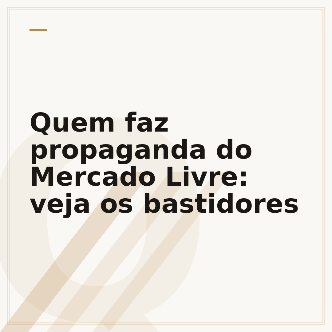 Quem faz propaganda do Mercado Livre: veja os bastidores