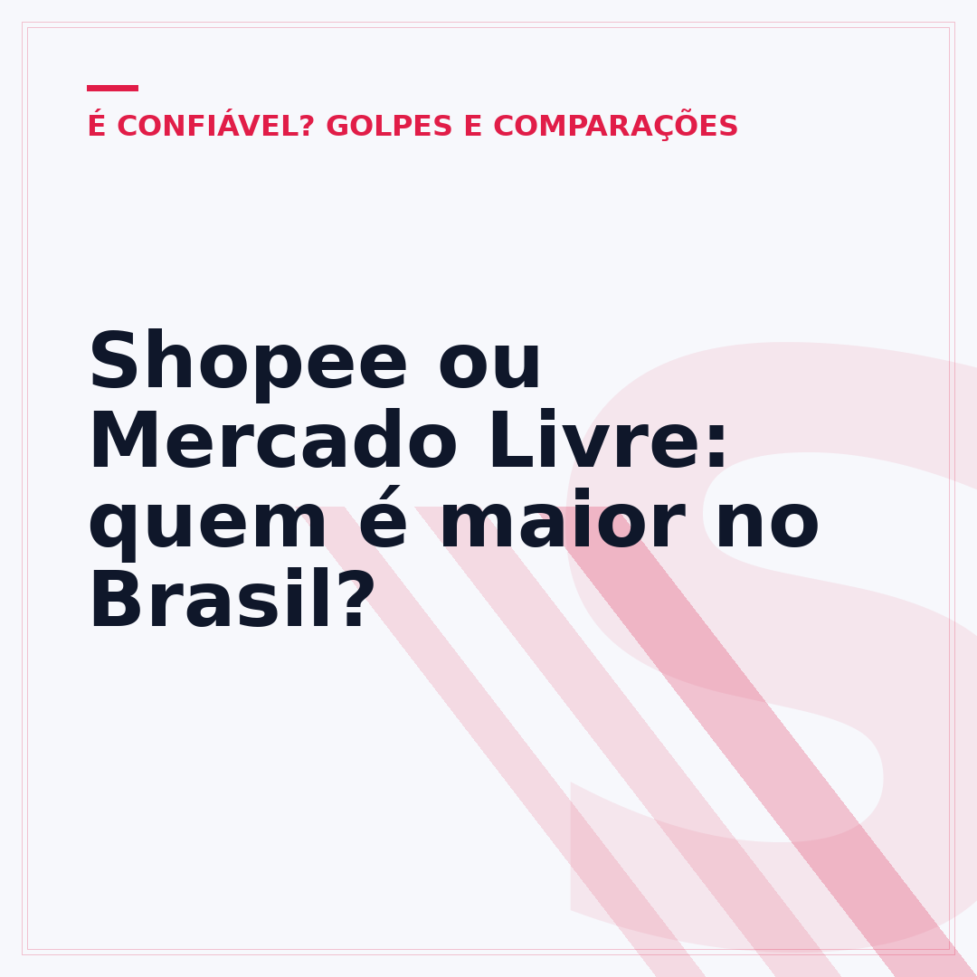 Shopee ou Mercado Livre: quem é maior no Brasil?