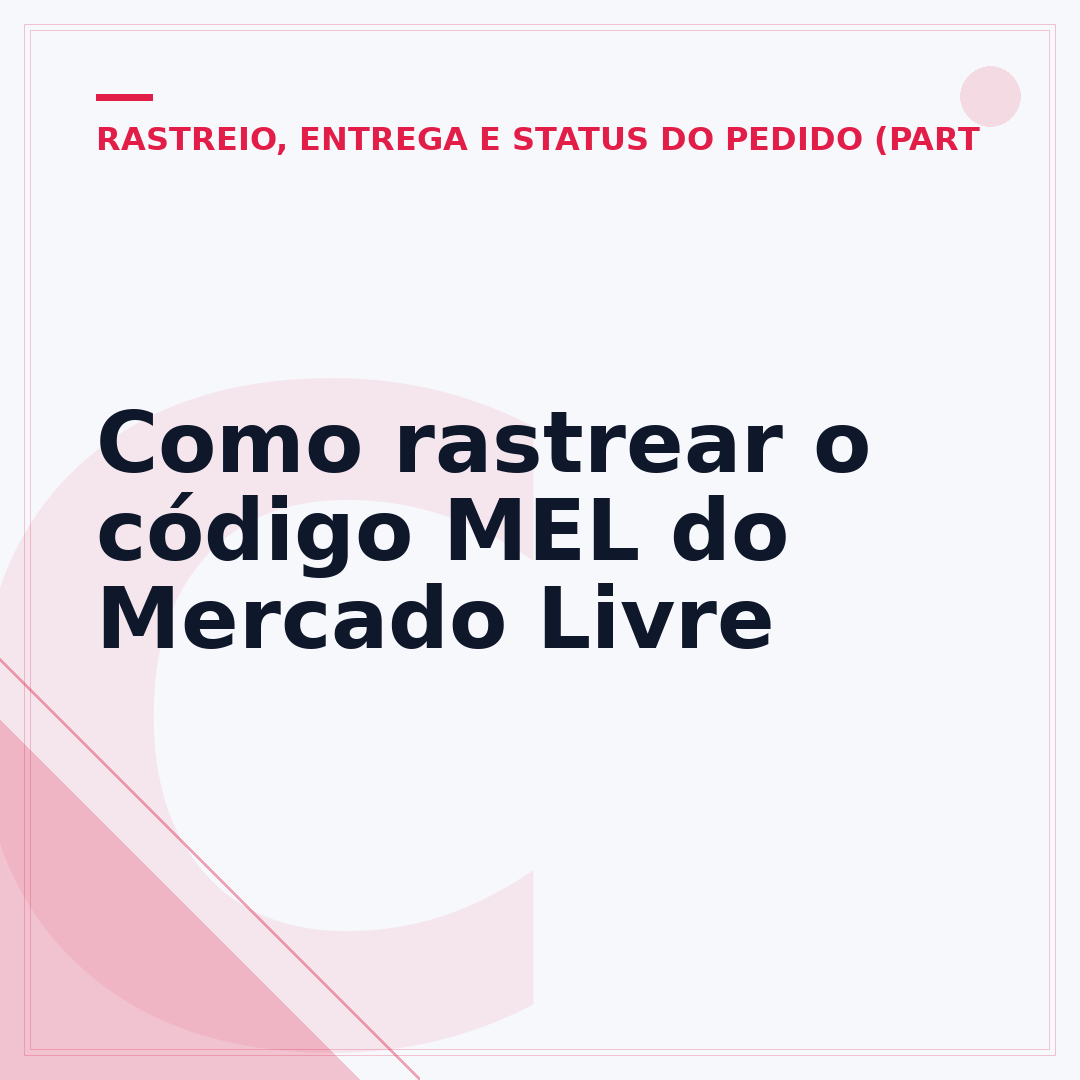 Como rastrear o código MEL do Mercado Livre