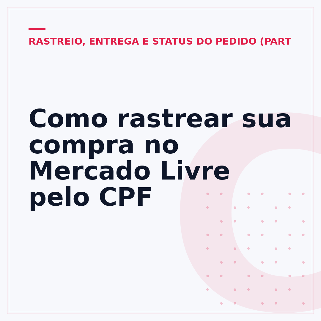 Como rastrear sua compra no Mercado Livre pelo CPF