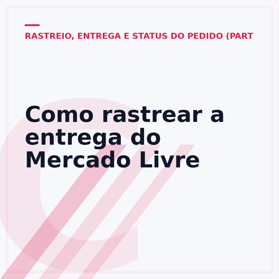 Como rastrear a entrega do Mercado Livre
