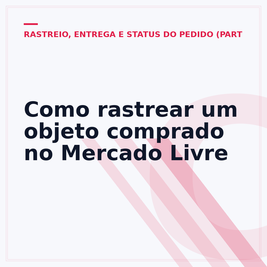 Como rastrear um objeto comprado no Mercado Livre