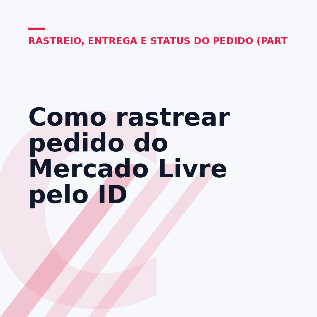 Como rastrear pedido do Mercado Livre pelo ID