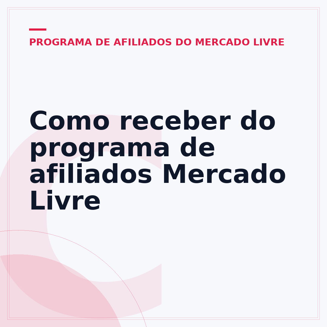 Como receber do programa de afiliados Mercado Livre