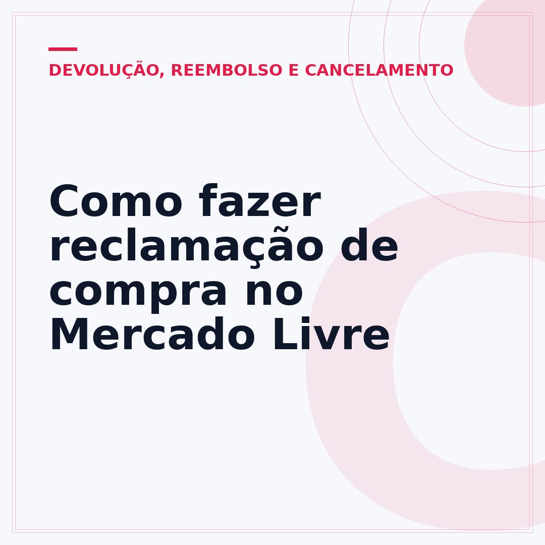 Como fazer reclamação de compra no Mercado Livre