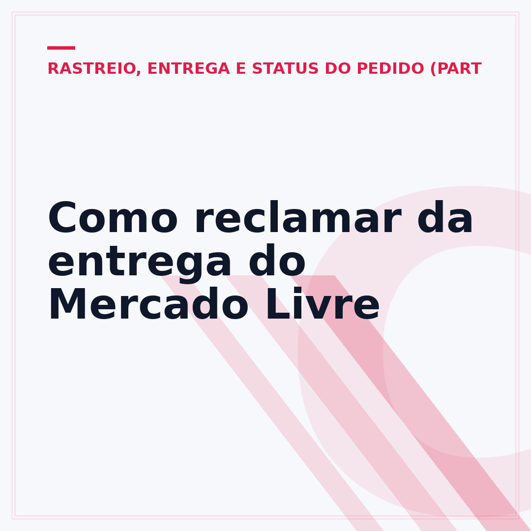 Como reclamar da entrega do Mercado Livre