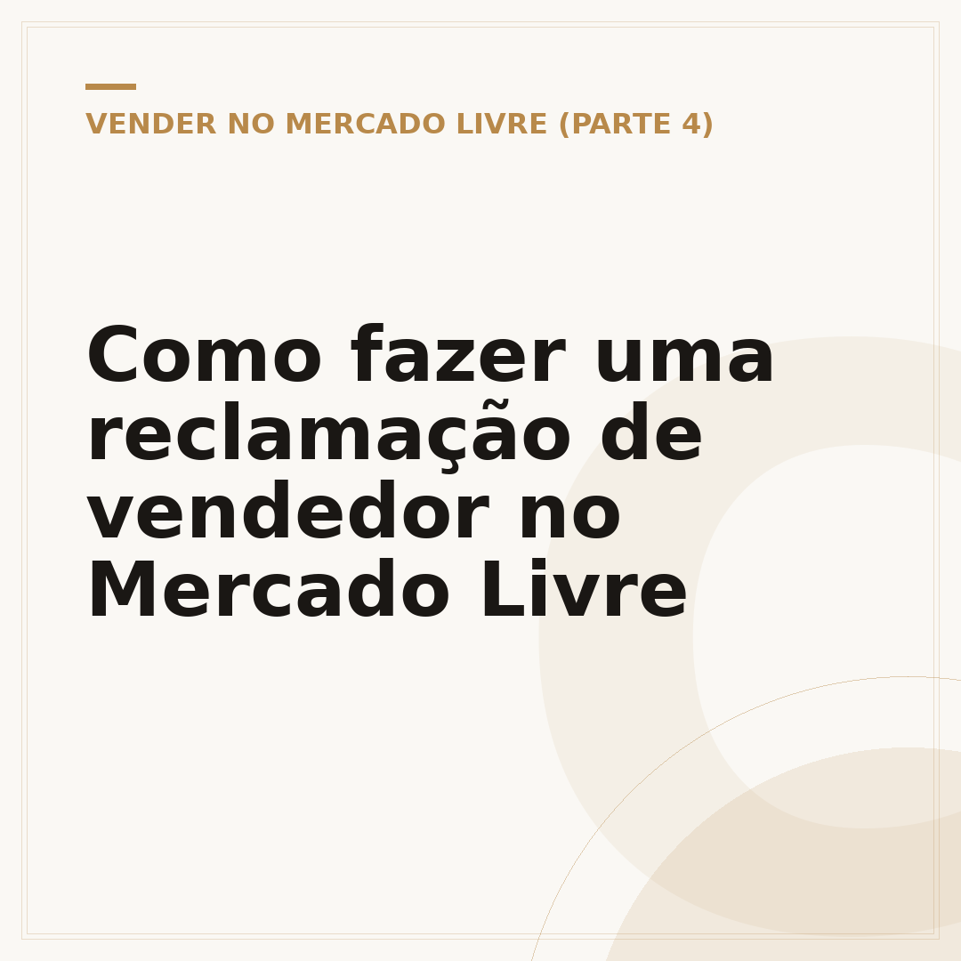 Como fazer uma reclamação de vendedor no Mercado Livre
