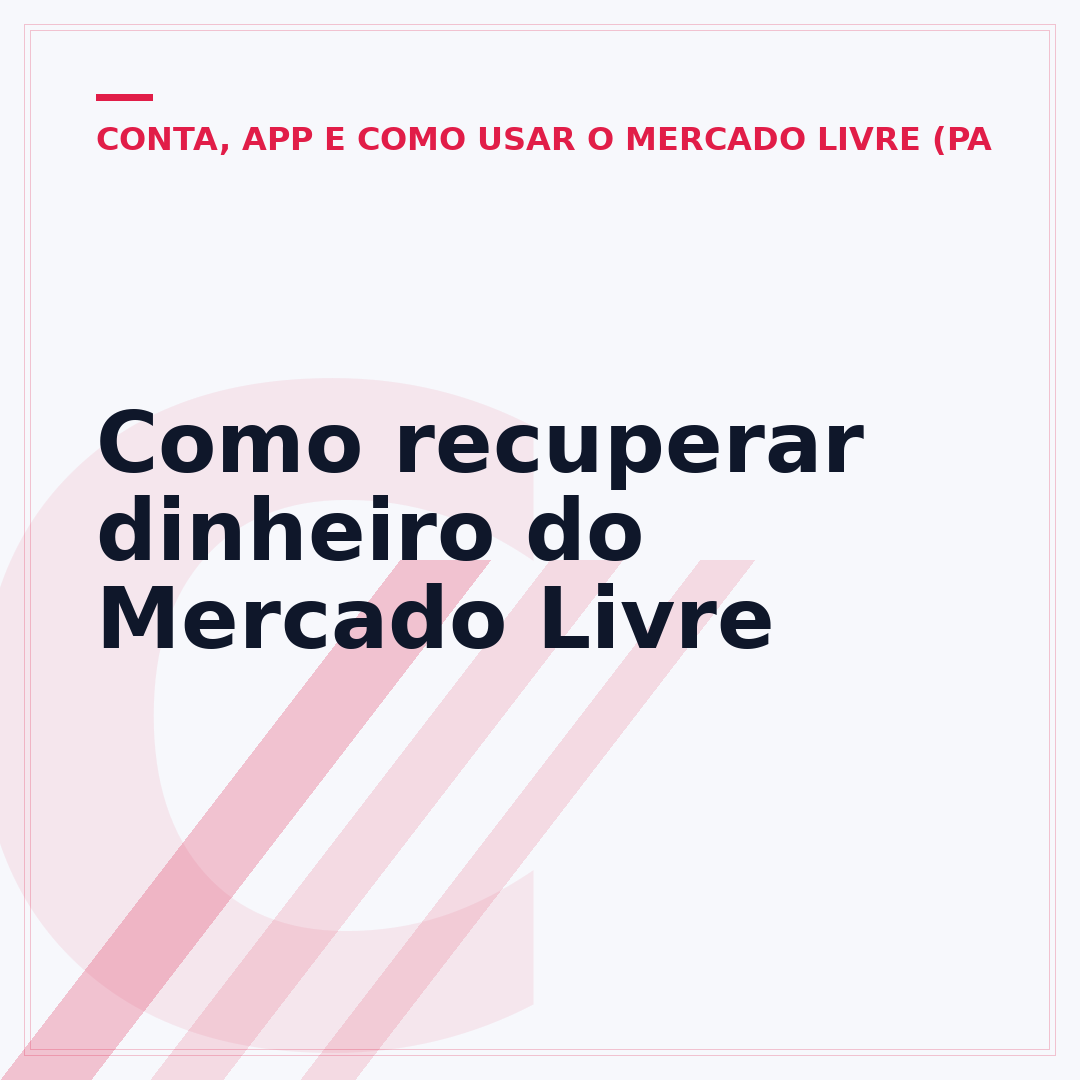 Como recuperar dinheiro do Mercado Livre