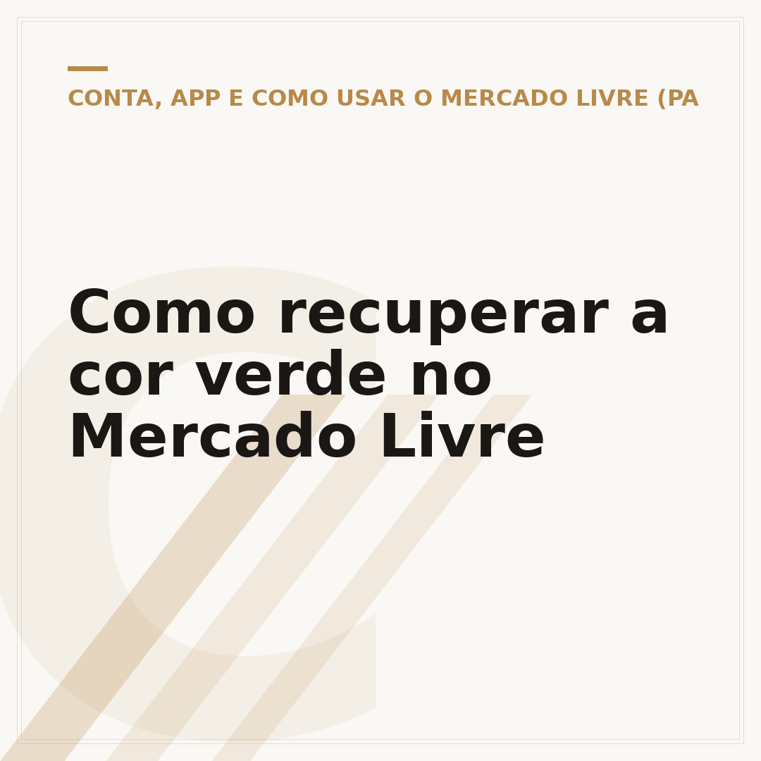 Como recuperar a cor verde no Mercado Livre
