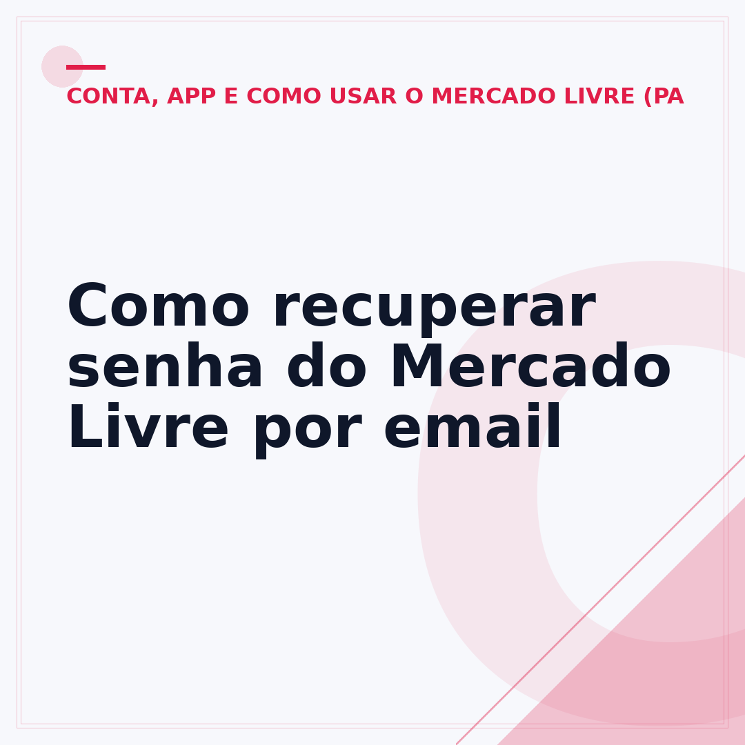 Como recuperar senha do Mercado Livre por email
