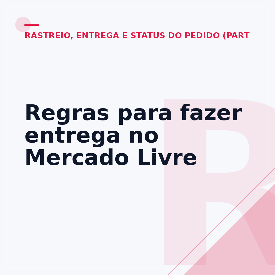 Regras para fazer entrega no Mercado Livre