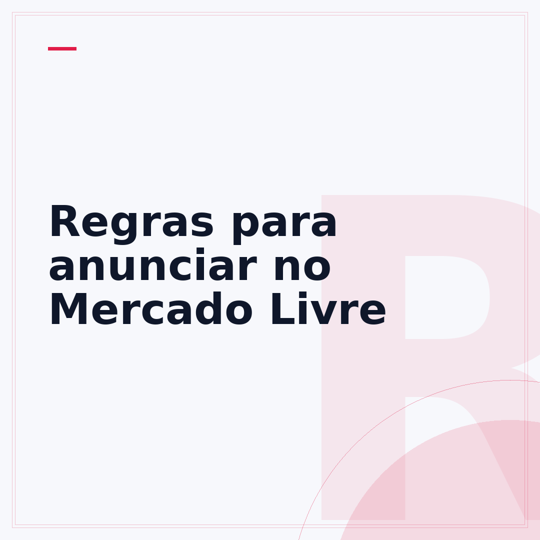 Regras para anunciar no Mercado Livre