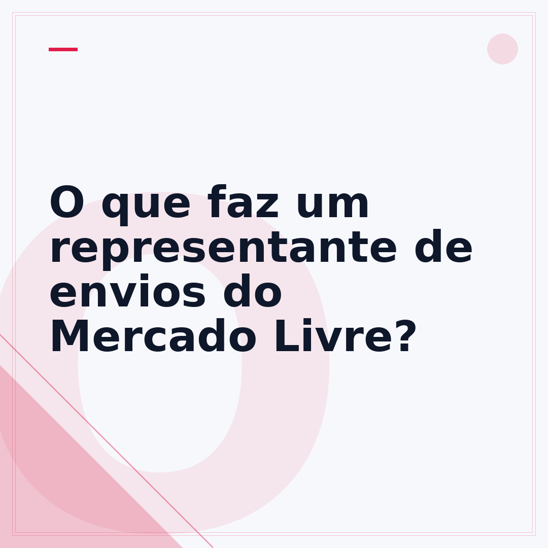 O que faz um representante de envios do Mercado Livre?