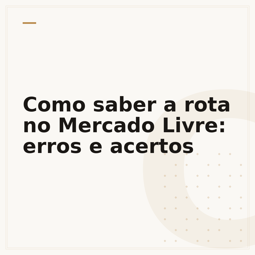 Como saber a rota no Mercado Livre: erros e acertos