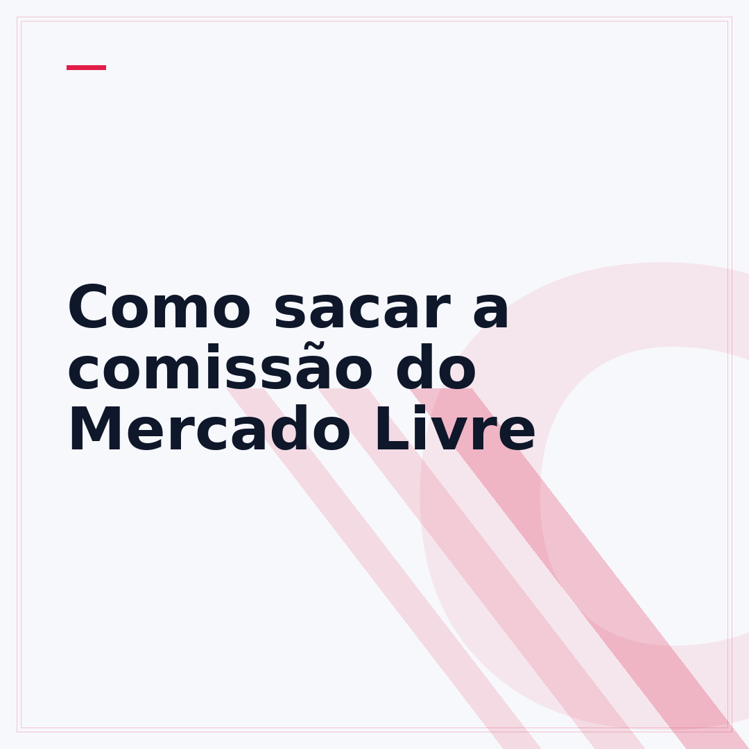 Como sacar a comissão do Mercado Livre