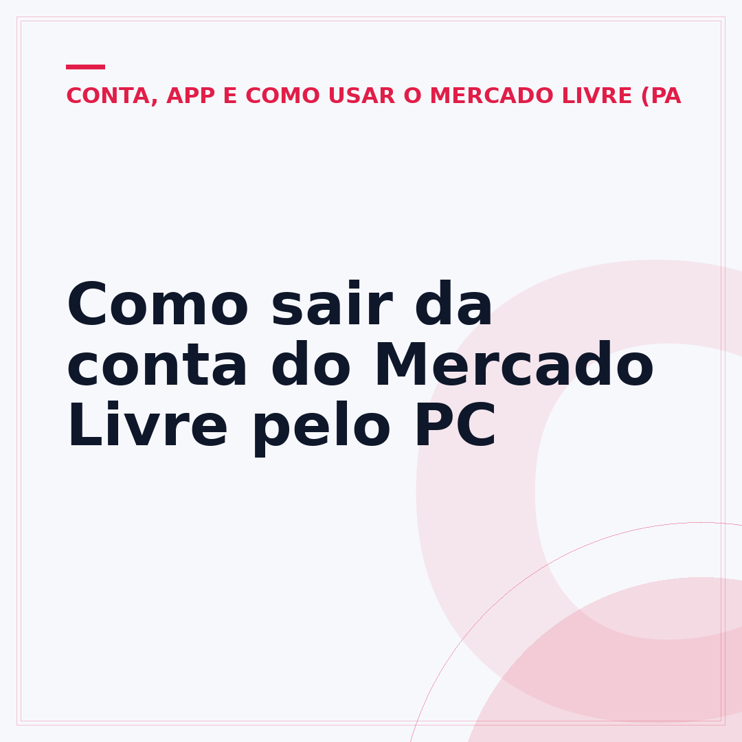 Como sair da conta do Mercado Livre pelo PC