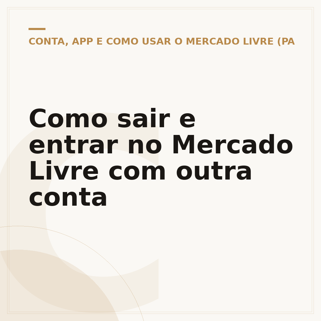 Como sair e entrar no Mercado Livre com outra conta