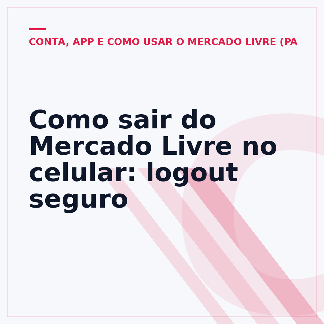 Como sair do Mercado Livre no celular: logout seguro