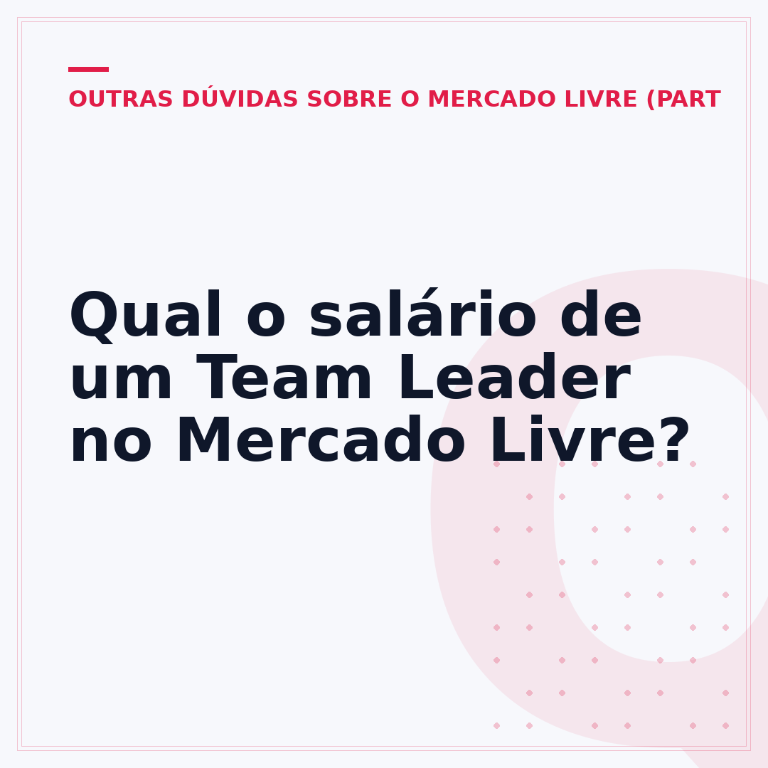 Qual o salário de um Team Leader no Mercado Livre?