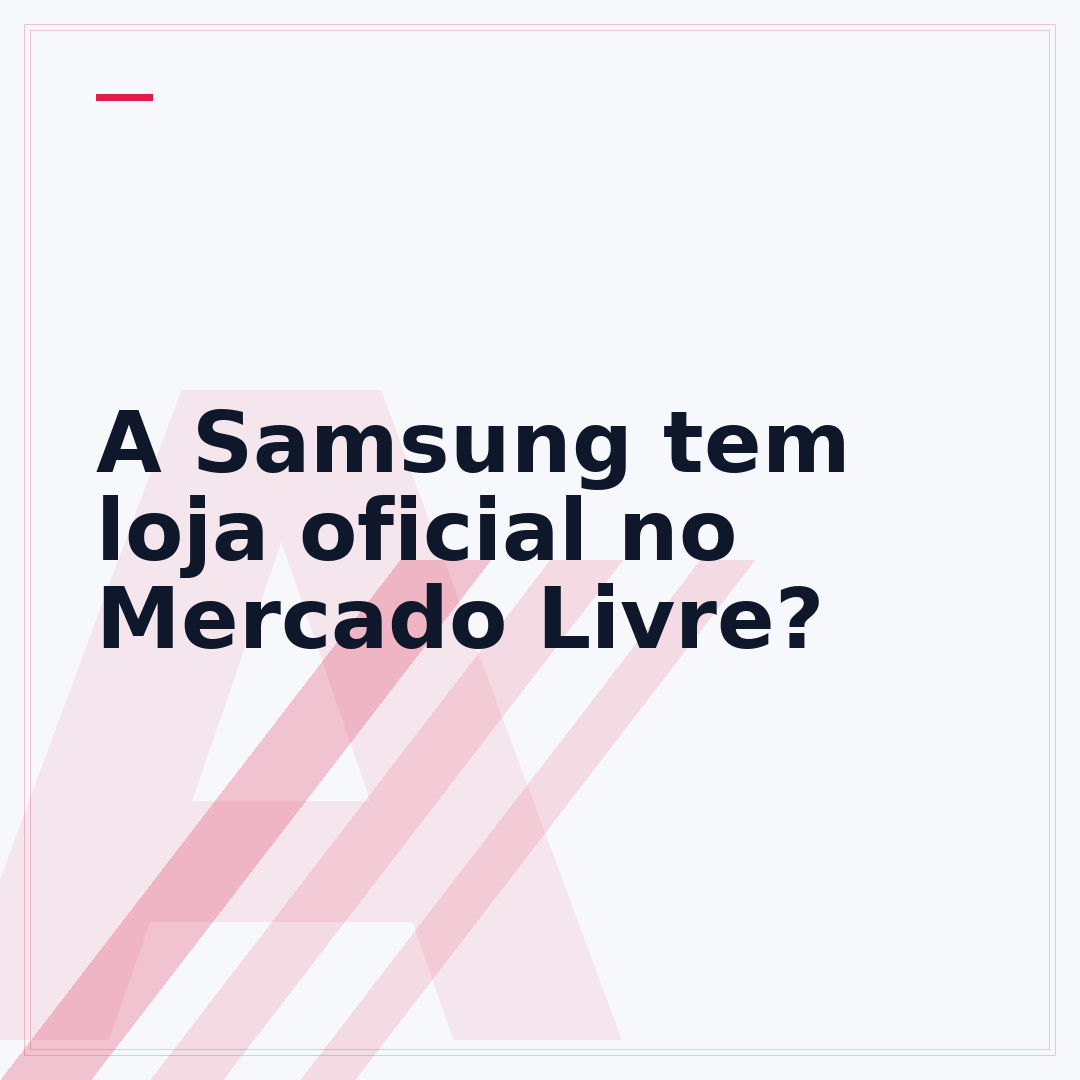 A Samsung tem loja oficial no Mercado Livre?