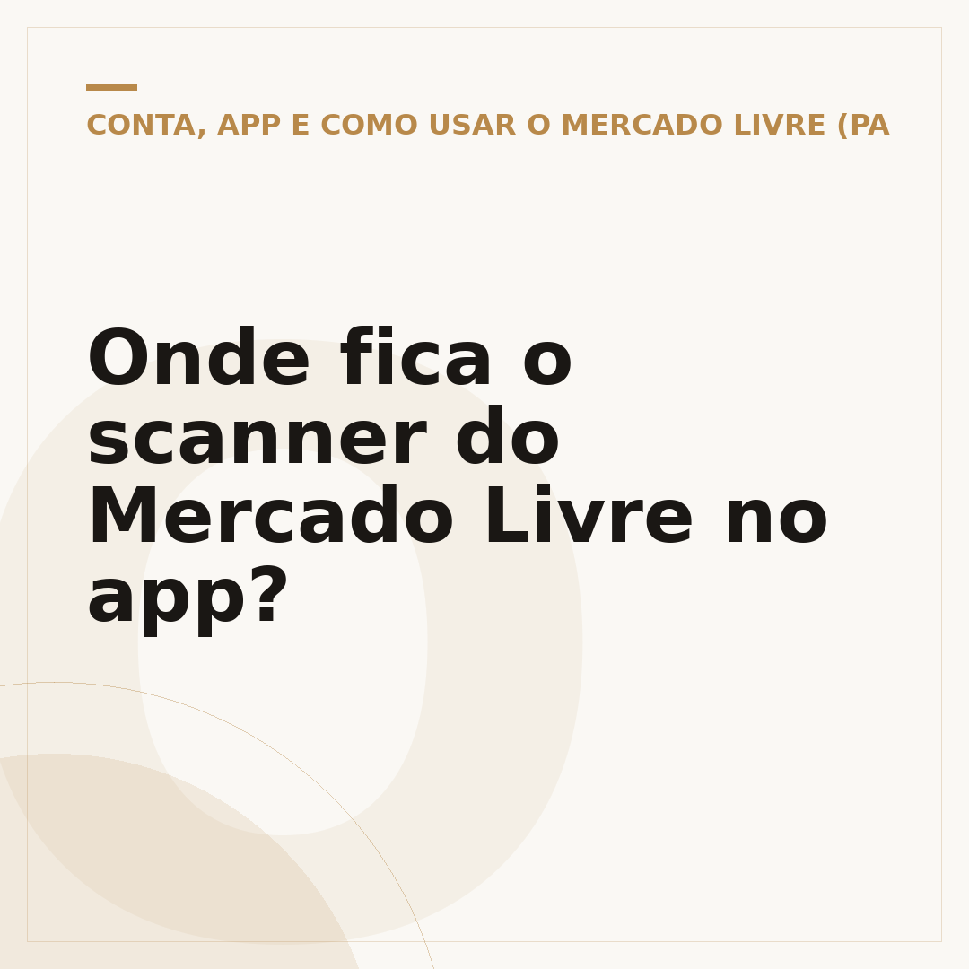 Onde fica o scanner do Mercado Livre no app?